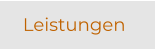Leistungen