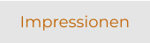 Impressionen